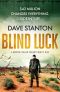 [Dan Reno Novel 02] • Blind Luck